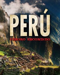 مشاهدة فيلم Peru Hidden Treasure 2017 مترجم