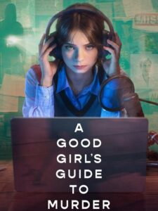 مشاهدة مسلسل A Good Girl’s Guide to Murder الموسم الثاني الحلقة 3 مترجمة