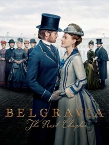 مشاهدة مسلسل Belgravia The Next Chapter الموسم الاول الحلقة 5 مترجمة
