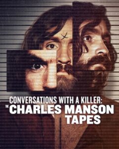 مشاهدة مسلسل Conversations with a Killer The Charles Manson Tapes الحلقة 2 مترجمة