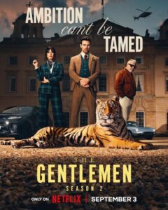 مشاهدة مسلسل The Gentlemen الموسم الثاني الحلقة 2 مترجمة