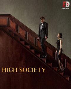 مشاهدة فيلم High Society 2018 مترجم