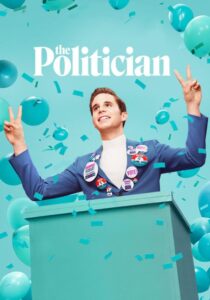 مشاهدة مسلسل The Politician الموسم الاول الحلقة 8 والاخيرة مترجمة