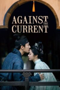مشاهدة مسلسل عكس التيار Against the Current الحلقة 3 مترجمة