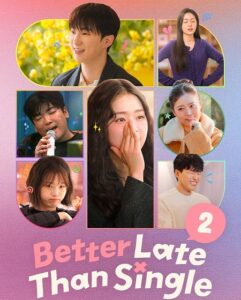 برنامج Better Late Than Single الموسم الثاني الحلقة 6 مترجمة