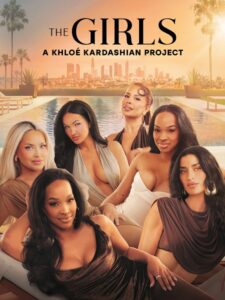 برنامج The Girls A Khloe Kardashian Project الموسم الاول الحلقة 1 مترجمة