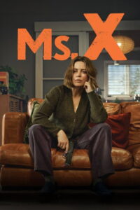 مسلسل Ms. X الموسم الاول الحلقة 3 الثالثة مترجمة